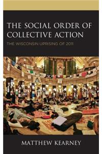 Social Order of Collective Action