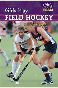 Girls Play Field Hockey