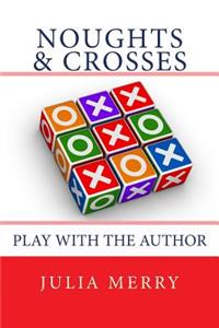 Noughts and Crosses