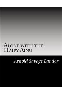 Alone with the Hairy Ainu