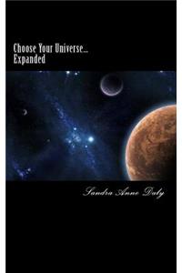 Choose Your Universe... Expanded