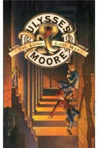 Ulysses Moore: The Long-Lost Map