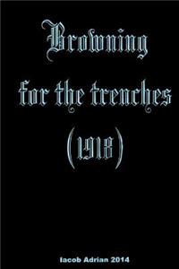 Browning for the trenches (1918)
