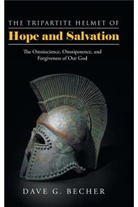 Tripartite Helmet of Hope and Salvation