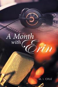 A Month with Erin