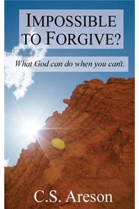 Impossible to Forgive?
