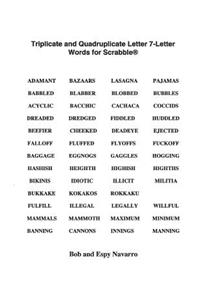 Triplicate and Quadruplicate Letter 7-Letter Words for Scrabble