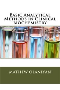 Basic Analytical Methods in Clinical biochemistry