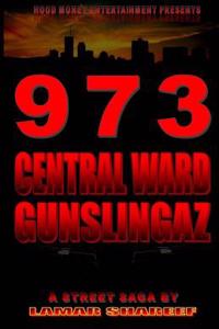 973 'Central Ward Gunslingaz': 'Central Ward Gunslingaz'
