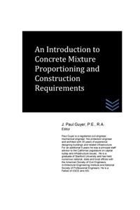 Introduction to Concrete Mixture Proportioning and Construction Requirements