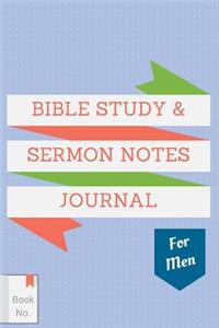 Bible Study & Sermon Notes Journal For Men