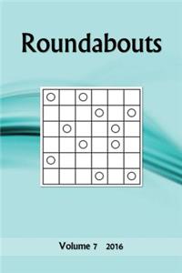 Roundabouts: Volume 7 2016