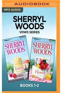 Sherryl Woods Vows Series: Books 1-2