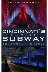 Cincinnati's Incomplete Subway