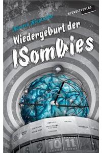 Wiedergeburt der ISombies