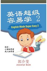 English Made Super Easy 2