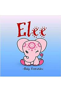 Elee: Perfect for Bedtime & Beginner Readers