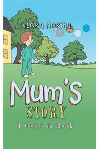 Mum's Story