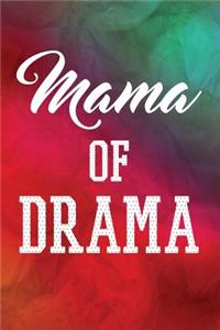 Mama Of Drama