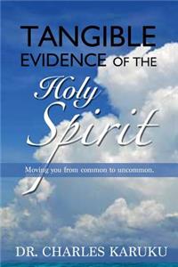 Tangible Evidence of the Holy Spirit