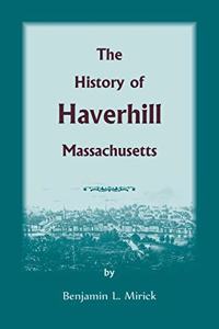 The History of Haverhill, Massachusetts
