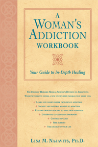 Woman's Addiction Workbook