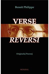 Verse Reversi (Originalaj Poemoj En Esperanto)