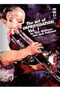 The Art of Improvisation: Vol. 1