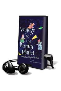 Voyage to the Bunny Planet and Other Magical Stories