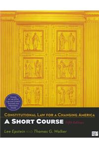 Constitutional Law for a Changing America: A Short Course 5e