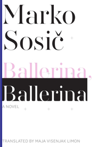 Ballerina, Ballerina – A Novel