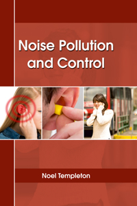 Noise Pollution and Control