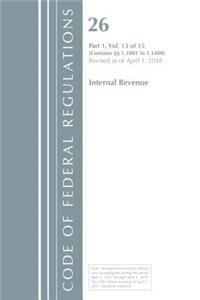 Code of Federal Regulations, Title 26 Internal Revenue 1.1001-1.1400, Revised as of April 1, 2018
