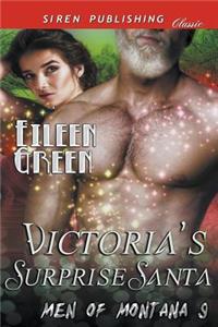 Victoria's Surprise Santa [men of Montana 9] (Siren Publishing Classic)