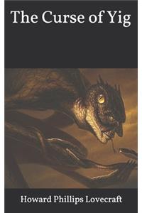 The Curse of Yig