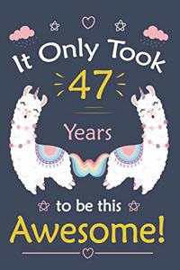 It only Took 47 Years To Be This Awesome!