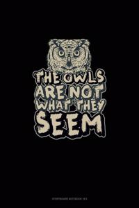 The Owls Are Not What They Seem