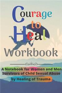 Courage to Heal Workbook