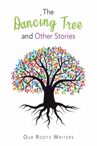 Dancing Tree and Other Stories