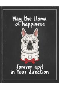 May The Llama of Happiness Forever Spit in Your Direction