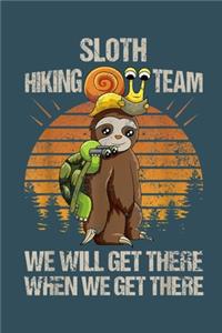 Sloth hiking team we will get there when we get there