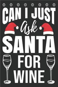 Can I just Ask Santa For Wine