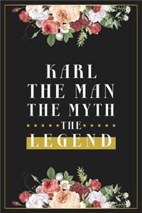 Karl The Man The Myth The Legend