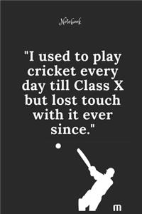 Cricket Notebook Quote 29 Notebook For Cricket Fans and Lovers