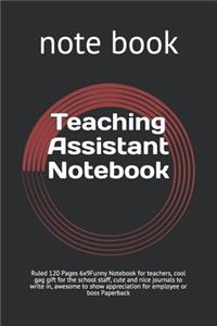 Teaching Assistant Notebook