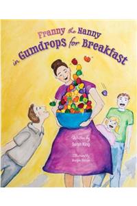 Franny the Nanny in Gumdrops for Breakfast