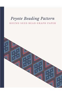 Peyote Beading Pattern Round Seed Bead Graph Paper: Bonus Materials List Pages for Each Design Included