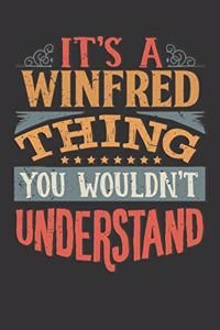 Its A Winfred Thing You Wouldnt Understand