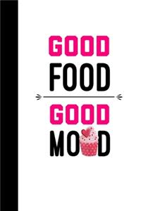 Good Food Good Mood