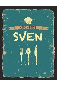 Kochboss Sven